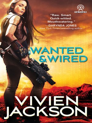 cover image of Wanted and Wired Series, Book 1